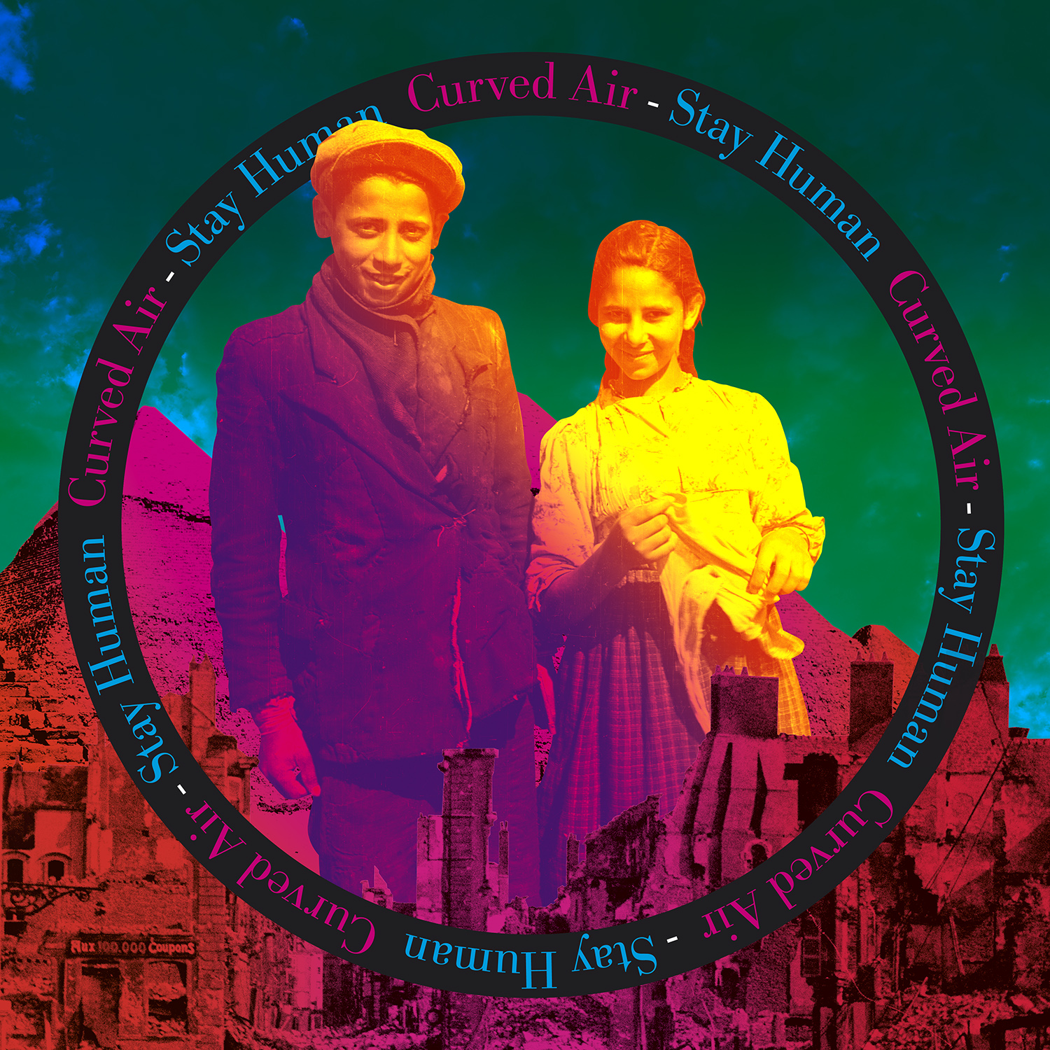 Stay human curved air